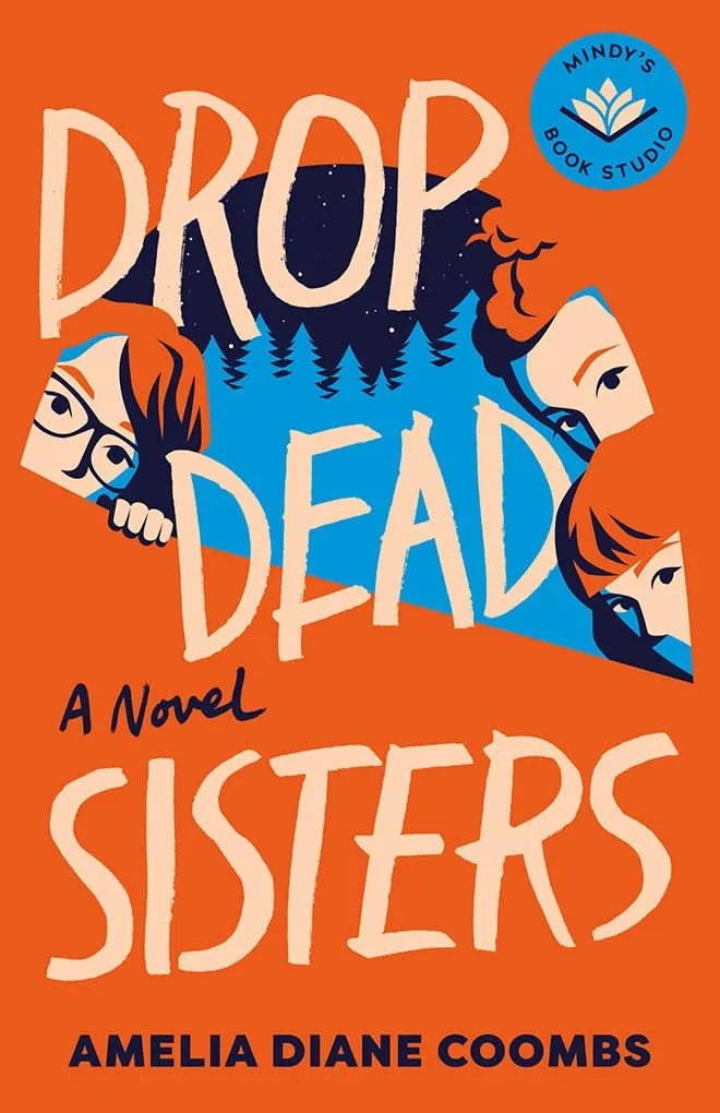 Drop Dead Sisters (The Finch Sisters) Paperback  November 1, 2024